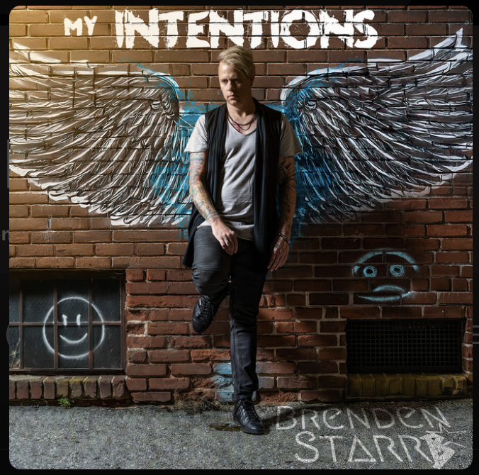 Brenden Starr’s “My Intentions” charges out of the gate with a bold blend of rock-driven momentum